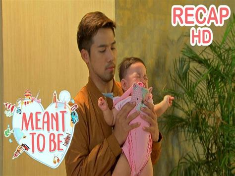 Meant To Be: Yuan learns how to be a daddy | Episode 76 RECAP (HD
