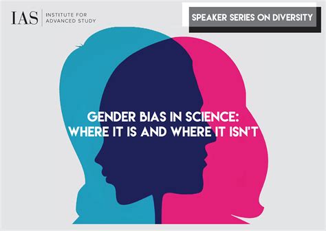 Gender Bias In Science Where It Is And Where It Isnt Events