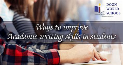 Ways To Improve Academic Writing Skills In Students Best Cbse School