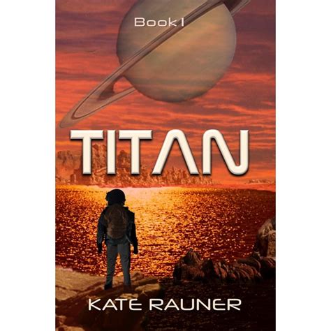 Titan Titan Colonizing Saturns Moon Series 1 Paperback