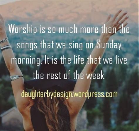 A Lifestyle Of Praise Worship Quotes Inspirational Quotes Words