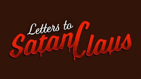 Letters To Satan Claus