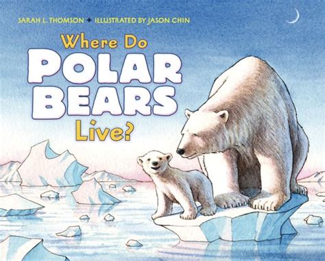 Where Do Polar Bears Live Scholastic Kids Club