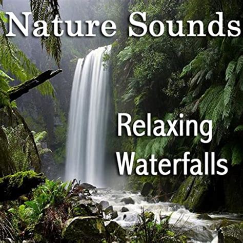 Relaxing Waterfalls Nature Sounds For Relaxation Meditation Massage