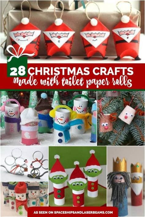 28 christmas crafts made from toilet paper rolls spaceships and laser beams