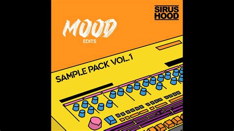 Demo Mood Edits Sample Pack Vol 1 By Sirus Hood Youtube