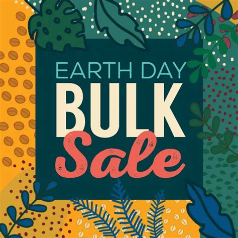 Earth Day Bulk Sale