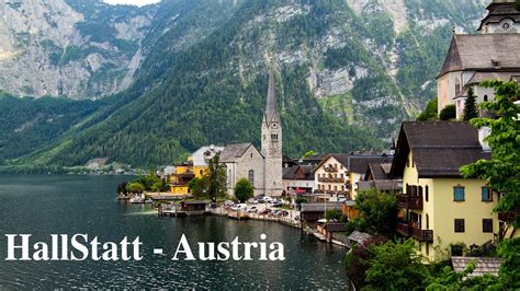 Hallstatt Austria 4k Amazing Tour Video Youtube
