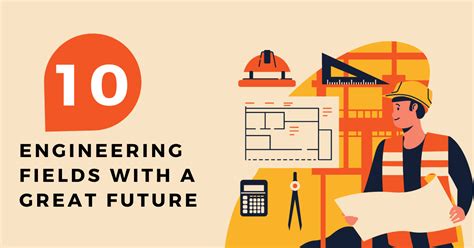 10 Engineering Fields With A Great Future