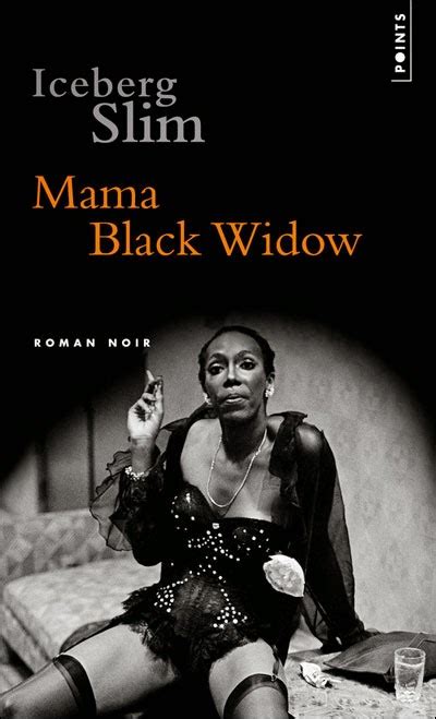 le deblocnot mama black widow livre de iceberg slim 1969