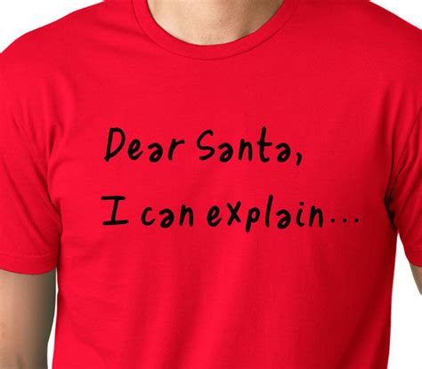 Dear Santa I Can Explain Funny Christmas T Shirt Etsy