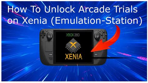 Steam Deck How To Unlock Xbox Live Arcade Trials Xenia Emulation