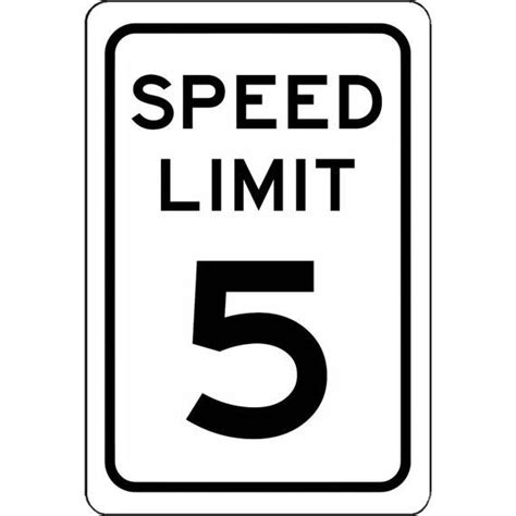 Speed Limit Sign Slow 5 Miles Per Hour Aluminum Sign 8 X Etsy In 2020