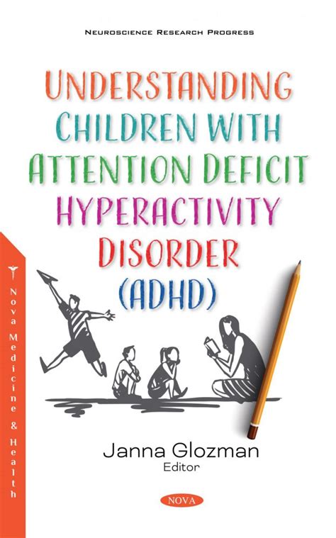 Understanding Children With Attention Deficit Hyperactivity Disorder