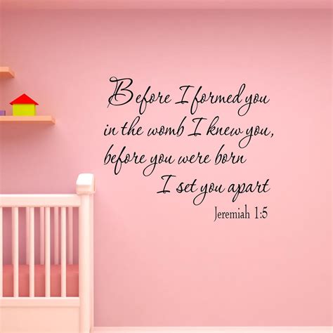 Before I Formed You In The Womb Jeremiah 15 Wall Quotes Decal V1