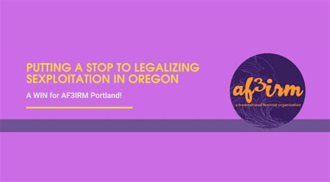 Putting A Stop To Legalizing Sexploitation In Oregon Af³irm
