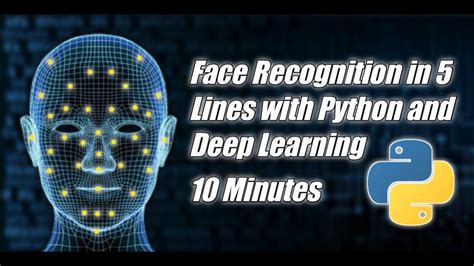 Face Recognition With Python Deep Learning In Lines Minute Youtube