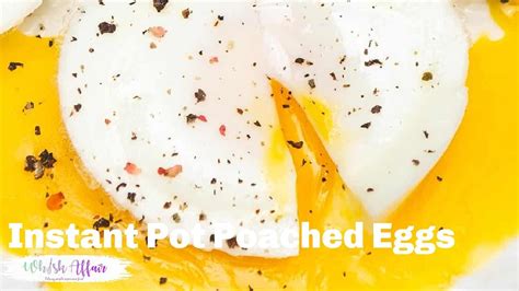 Instant Pot Poached Eggs Recipe Easy And Quick Recipe Youtube