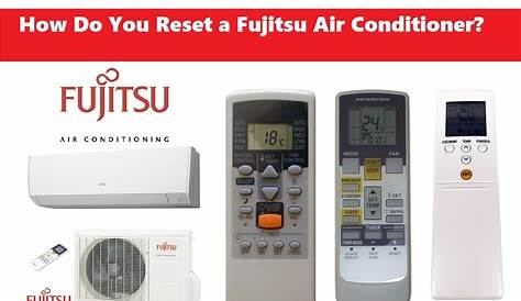 How To Reset A Fujitsu Mini Split