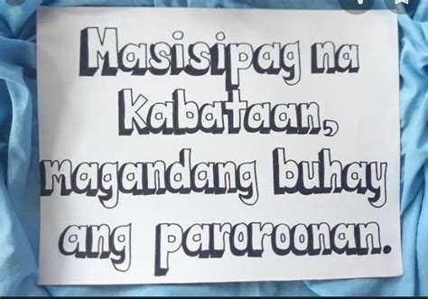Gumawa Ng Slogan Na May Temang Kabataan Ang Pag Asa Ng Bayan Tunay Na