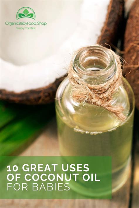 10 Great Uses Of Coconut Oil For Babies Coconut Oil Remedies Coconut