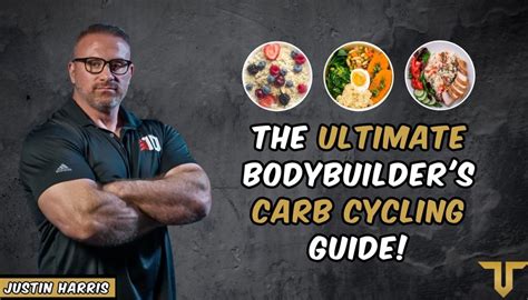 Carb Cycling Guide For Muscle Growth And Fat Loss Coach Justin Harris