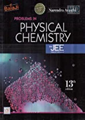 Problems In Physical Chemistry For Jee Main Advanced Edition Chemistry Shri Balaji