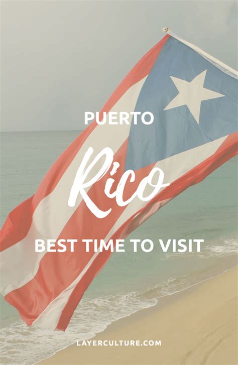 Best Time To Visit Puerto Rico 2022 When To Go And When To Avoid 2022