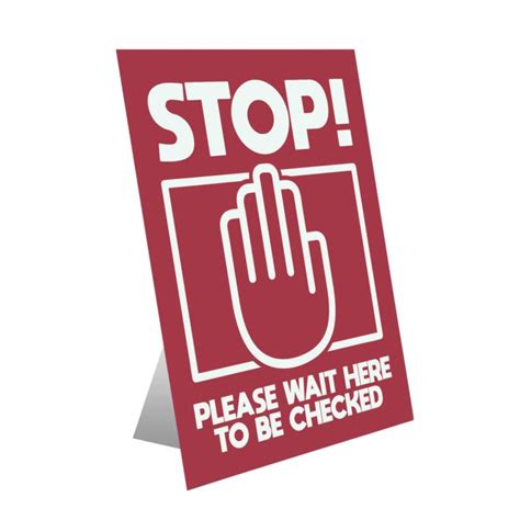 Red Stop Please Wait Here To Be Checked Table Top Sign Plum Grove