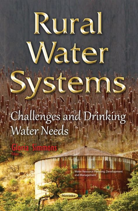 Rural Water Systems Challenges And Drinking Water Needs Nova Science