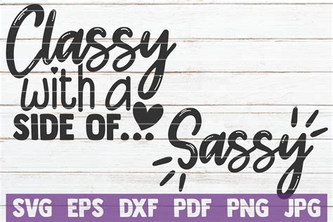 classy with a side of sassy svg cut file