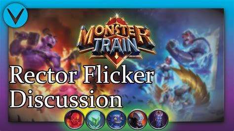 Rector Flicker The Monster Train Discussion Series YouTube