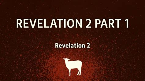 Revelation 2 Part 1 Faithlife Sermons