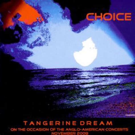 Tangerine Dream Choice Reviews