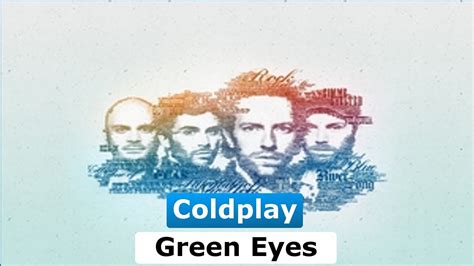 Coldplay Green Eyes Lyricstrasdução Youtube