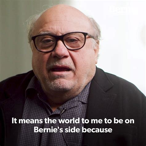 Danny Devito Endorses Bernie For President “it Means The World To Me To Be On Bernie’s Side