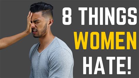 8 Biggest Turn Offs For Women Youtube