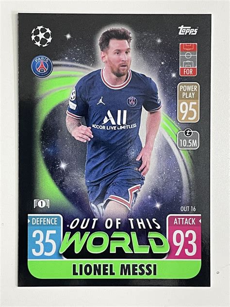 Out16 Lionel Messi Psg Out Of This World Topps Match Attax Extra 2021