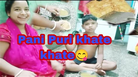 Pani Puri Khate Khate Khana Ban Jayega 🥰🥰 Youtube