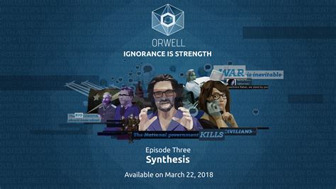 Time plays a significant role in the game. Orwell : Ignorance is Strength - Qu'est ce que la vérité ? - Game-Guide