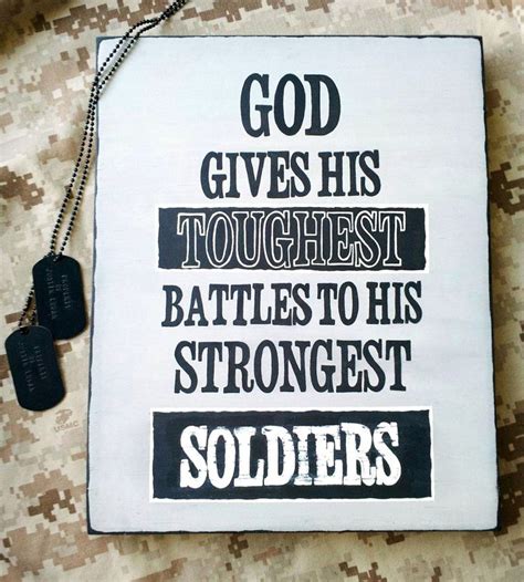 Wood Sign God Gives His Toughest Battles To His Strongest Soldiers