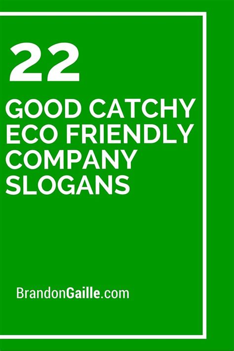 75 Good Catchy Eco Friendly Company Slogans Eco Friendly Companies