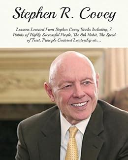 Amazon.com: Stephen R Covey: Lessons Learned From Stephen Covey Books ...