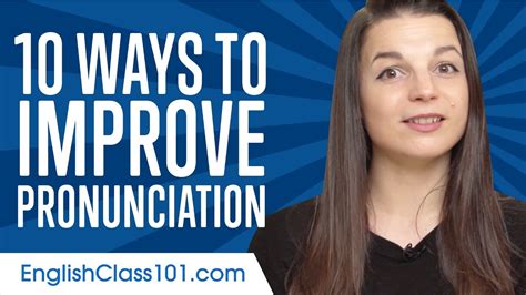 Top 10 Ways To Improve Your English Pronunciation Youtube