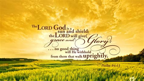 The Lord God Is A Sun And Shield Hd Bible Verse Wallpapers Hd