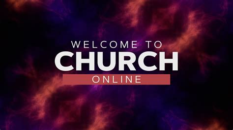 The Church Online Welcome • Freebridge Media