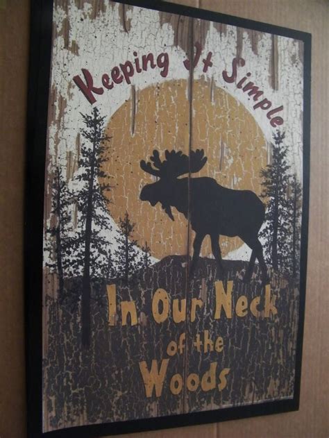 Our 200+ moose gift and moose home decor products come from over 50 manufacturers and artists. Wood Lodge Spivey Art MOOSE Sign KEEPING IT SIMPLE IN OUR ...