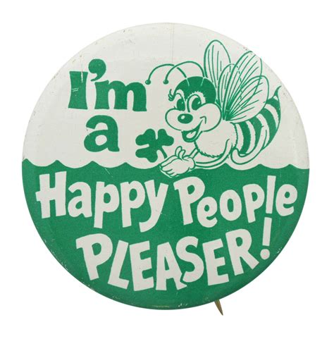 Happy People Pleaser Busy Beaver Button Museum