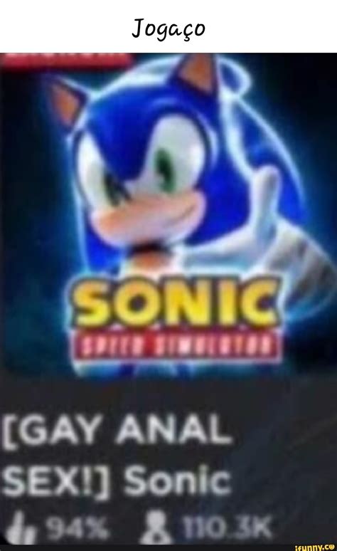 Gay Anal Sex Sonic De 14 Rove Ifunny Brazil