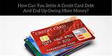 Settling Credit Card Debt Photos